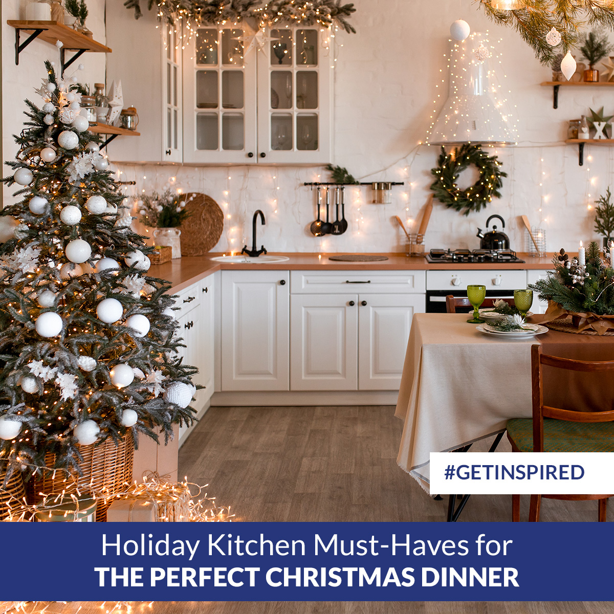 Holiday kitchen must-haves for the perfect Christmas dinner