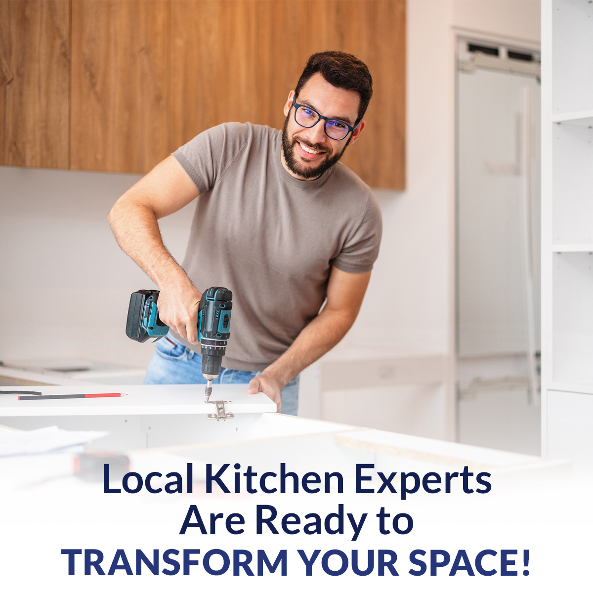 Your Local Kitchen Experts Are Ready to Transform Your Space!