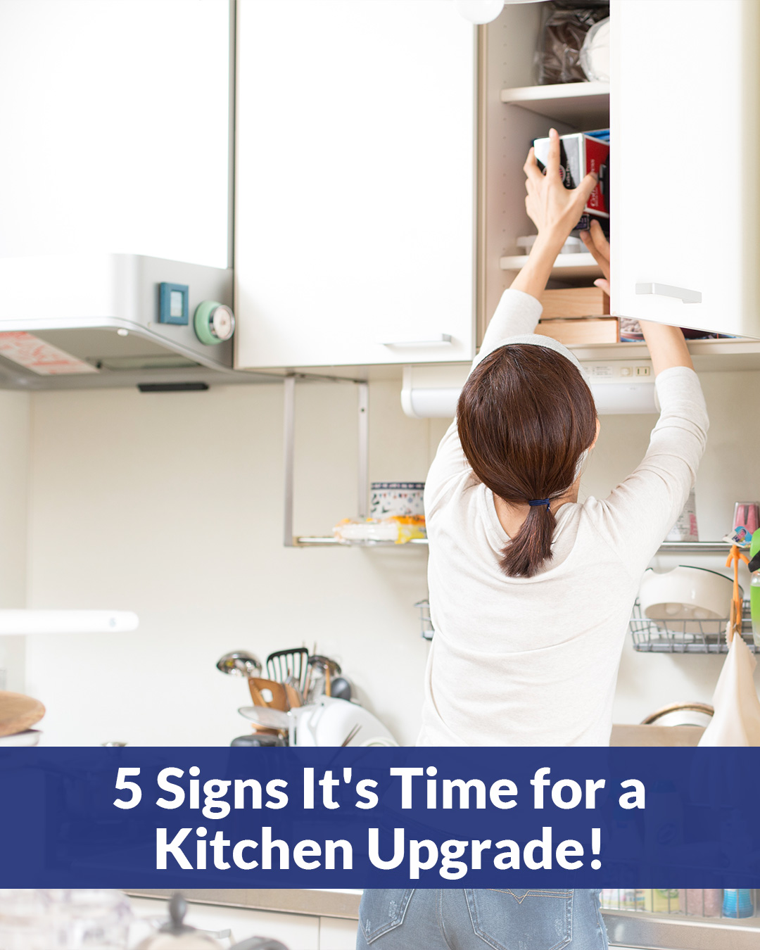 5 Signs It's Time for a Kitchen Upgrade!